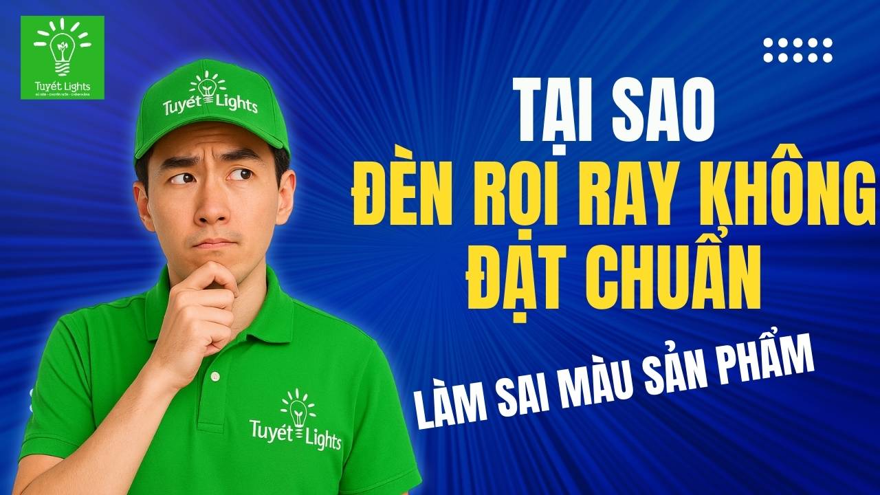 Tại sao đèn rọi ray không đạt chuẩn CRI lại làm sai màu sản phẩm?
